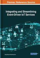 Integrating and Streamlining Event-Driven IoT Services