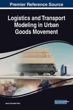 Logistics and Transport Modeling in Urban Goods Movement