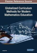 Globalized Curriculum Methods for Modern Mathematics Education