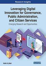 Leveraging Digital Innovation for Governance, Public Administration, and Citizen Services