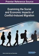 Examining the Social and Economic Impacts of Conflict-Induced Migration