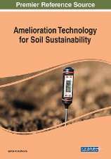 Amelioration Technology for Soil Sustainability