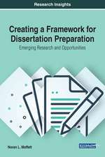 Creating a Framework for Dissertation Preparation