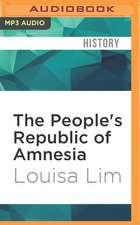 The People's Republic of Amnesia: Tiananmen Revisited