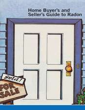 Home Buyer's and Seller's Guide to Radon