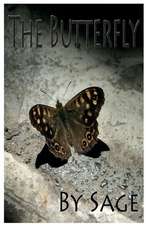 The Butterfly: Escaping with the Bad Boy