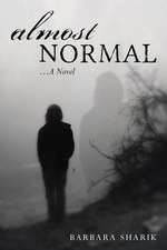 Almost Normal...a Novel