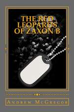 The Red Leopards of Zaxon B