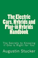 The Electric Cars, Hybrids and Plug-In Hybrids Handbook: Backup, Recover, Restore Before You Lose Your Mind