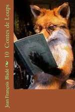 10 Contes de Loups: Volume 1