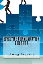 Effective Communication for You !