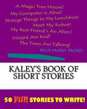 Kaley's Book of Short Stories