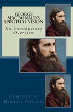 George MacDonald's Spiritual Vision