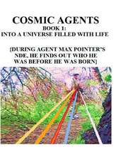 Cosmic Agents Book 1