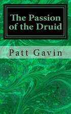 The Passion of the Druid