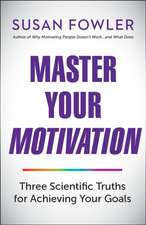 Master Your Motivation