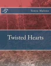 Twisted Hearts