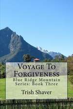 Voyage to Forgiveness