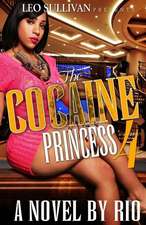 The Cocaine Princess 4