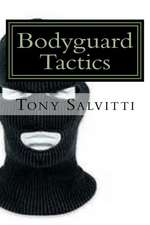 Bodyguard Tactics