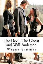 The Devil, the Ghost and Will Anderson