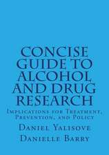 Concise Guide to Alcohol and Drug Research