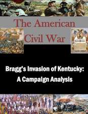 Bragg's Invasion of Kentucky