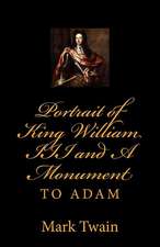 Portrait of King William III and a Monument to Adam