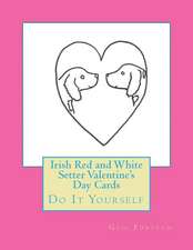 Irish Red and White Setter Valentine's Day Cards