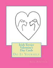 Irish Terrier Valentine's Day Cards