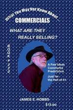 What You May Not Know about Commercials