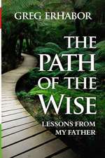 The Path of the Wise