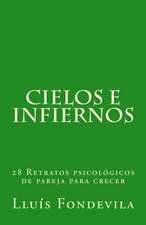 Cielos E Infiernos