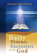 Daily Dynamic Encounters with God