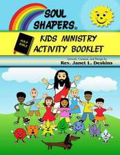 Soul Shapers Kids Ministry Activity Booklet