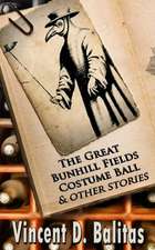 The Great Bunhill Fields Costume Party and Other Stories