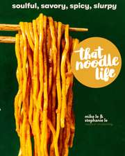 That Noodle Life