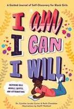 I Am, I Can, I Will