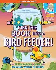 Turn This Book Into a Bird Feeder!