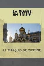 La Russie En 1839