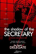 The Shadow of the Secretary