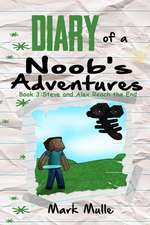 Diary of a Noob's Adventures (Book 3)