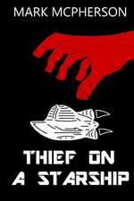 Thief on a Starship