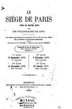 Le Siege de Paris, Piece En Quatre Actes