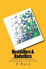 Bestsellers and Badsellers