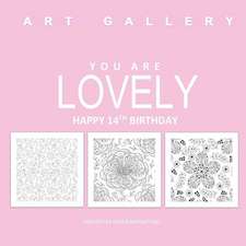 You Are Lovely Happy 14th Birthday