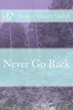 Never Go Back