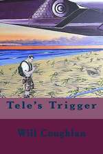 Tele's Trigger