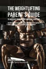 The Weightlifting Parent's Guide to Improved Nutrition by Boosting Your Rmr