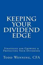 Keeping Your Dividend Edge